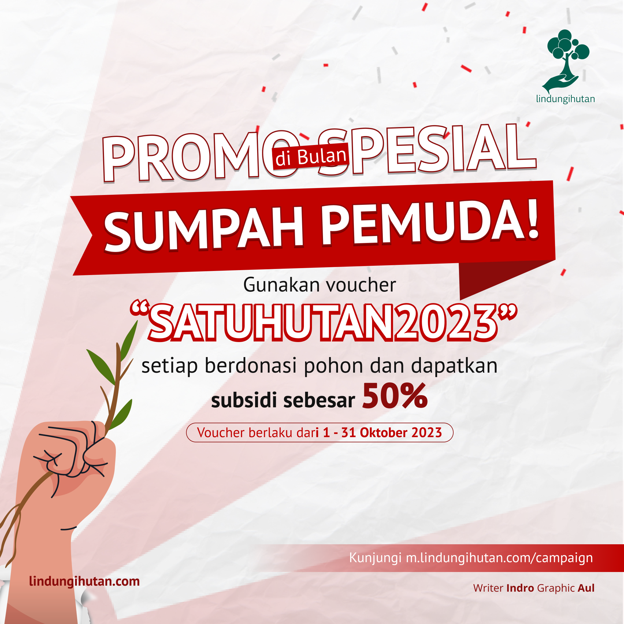 Promo penghijauan diskon 50%. (Dokumentasi: LindungiHutan)