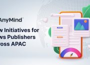 AnyMind Group meluncurkan sejumlah inisiatif untuk publishers berita di seluruh Asia Pasifik