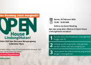 Tingkatkan Kolaborasi dan Kesadaran akan Lingkungan, LindungiHutan Gelar Open House 2024