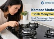 Kompor Modena Tidak Menyala? Kenali Penyebab dan Kapan Harus Memanggil Teknisi